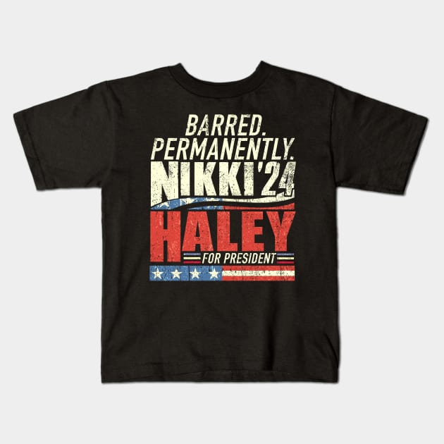 Nikki Haley Barred Permanently Kids T-Shirt by WestKnightTees